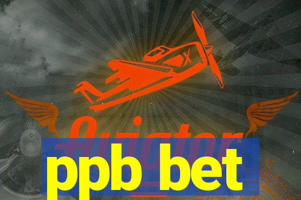 ppb bet